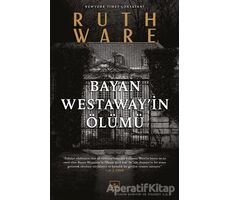 Bayan Westaway’in Ölümü - Ruth Ware - İthaki Yayınları