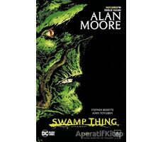 Swamp Thing Efsanesi: 1. Cilt - Alan Moore - İthaki Yayınları