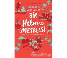 Bir Holmes Meselesi - Brittany Cavallaro - Yabancı Yayınları