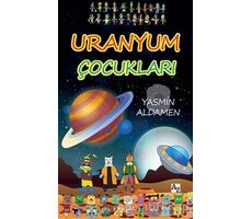 Uranyum Çocukları - Yasmin Aldamen - Az Kitap