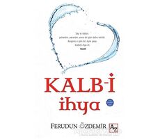 Kalb-i İhya - Ferudun Özdemir - Az Kitap