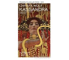 Kassandra - Christa Wolf - İş Bankası Kültür Yayınları