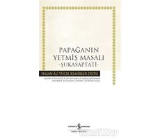 Papağanın Yetmiş Masalı - Şukasaptati (Ciltli) - Kolektif - İş Bankası Kültür Yayınları