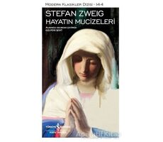 Hayatın Mucizeleri - Stefan Zweig - İş Bankası Kültür Yayınları