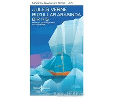 Buzullar Arasında Bir Kış - Jules Verne - İş Bankası Kültür Yayınları
