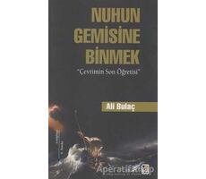 Nuhun Gemisine Binmek - Ali Bulaç - Çıra Yayınları