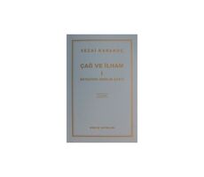 Çağ ve İlham 1: Metafizik Gerilim Şartı - Sezai Karakoç - Diriliş Yayınları