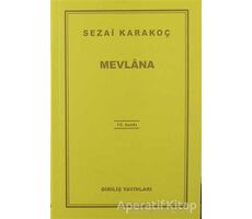 Mevlana - Sezai Karakoç - Diriliş Yayınları