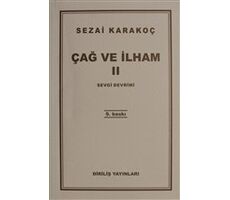 Çağ ve İlham 2: Sevgi Devrimi - Sezai Karakoç - Diriliş Yayınları