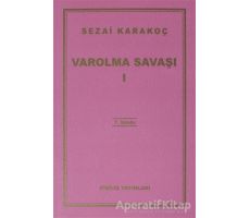 Varolma Savaşı 1 - Sezai Karakoç - Diriliş Yayınları