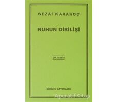 Ruhun Dirilişi - Sezai Karakoç - Diriliş Yayınları