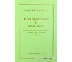 Düşünceler 2: Kurumlar - Sezai Karakoç - Diriliş Yayınları