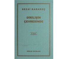 Dirilişin Çevresinde - Sezai Karakoç - Diriliş Yayınları