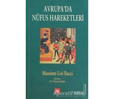 Avrupa’da Nüfus Hareketleri - Massimo Livi Bacci - Literatür Yayıncılık