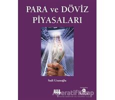 Para ve Döviz Piyasaları - Sadi Uzunoğlu - Literatür Yayıncılık