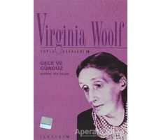 Gece ve Gündüz - Virginia Woolf - İletişim Yayınevi
