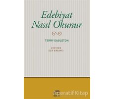 Edebiyat Nasıl Okunur - Terry Eagleton - İletişim Yayınevi