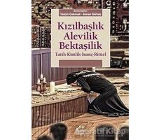 Kızılbaşlık Alevilik Bektaşilik - Kolektif - İletişim Yayınevi