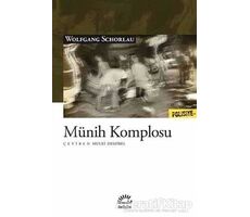 Münih Komplosu - Wolfgang Schorlau - İletişim Yayınevi