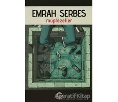 Müptezeller - Emrah Serbes - İletişim Yayınevi