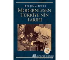 Modernleşen Türkiye’nin Tarihi - Erik Jan Zürcher - İletişim Yayınevi