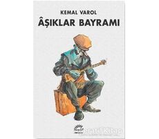 Aşıklar Bayramı - Kemal Varol - İletişim Yayınevi