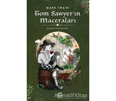 Tom Sawyer’in Maceraları - Mark Twain - İletişim Yayınevi