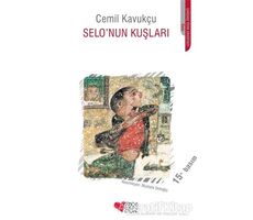 Selo’nun Kuşları - Cemil Kavukçu - Can Çocuk Yayınları
