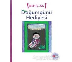 Doğumgünü Hediyesi - Behiç Ak - Can Çocuk Yayınları