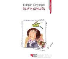 Bıcır’ın Günlüğü - Erdoğan Kahyaoğlu - Can Çocuk Yayınları