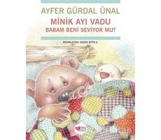 Minik Ayı Vadu Babam Beni Seviyor mu? - Ayfer Gürdal Ünal - Can Çocuk Yayınları