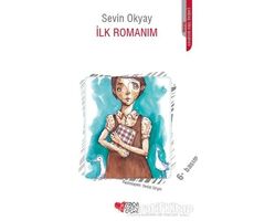 İlk Romanım - Sevin Okyay - Can Çocuk Yayınları