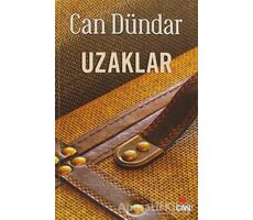 Uzaklar - Can Dündar - Can Yayınları