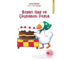 Bayan Kaz ve Çikolatalı Pasta - Lucia Salemi - Can Çocuk Yayınları