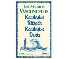 Kardeşim Rüzgar, Kardeşim Deniz - Jose Mauro de Vasconcelos - Can Yayınları