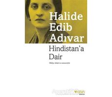 Hindistana Dair - Halide Edib Adıvar - Can Yayınları