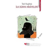 İlk Dünya Hikayeleri - Ted Hughes - Can Çocuk Yayınları