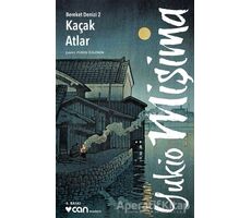 Kaçak Atlar - Yukio Mişima - Can Yayınları