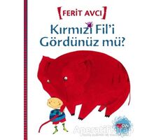 Kırmızı Fil’i Gördünüz mü? - Ferit Avcı - Can Çocuk Yayınları