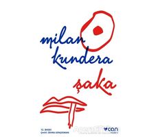 Şaka - Milan Kundera - Can Yayınları