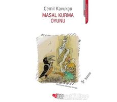 Masal Kurma Oyunu - Cemil Kavukçu - Can Çocuk Yayınları