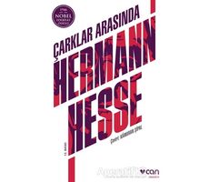 Çarklar Arasında - Hermann Hesse - Can Yayınları