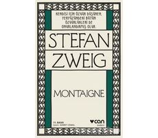 Montaigne - Stefan Zweig - Can Yayınları