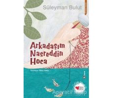 Arkadaşım Nasreddin Hoca - Süleyman Bulut - Can Çocuk Yayınları
