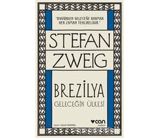 Brezilya - Stefan Zweig - Can Yayınları