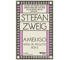 Amerigo - Stefan Zweig - Can Yayınları