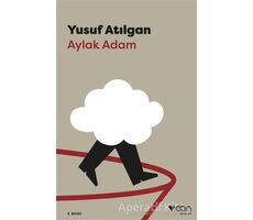 Aylak Adam - Yusuf Atılgan - Can Yayınları