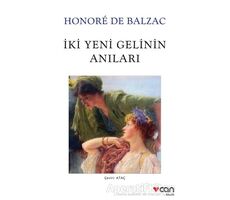 İki Yeni Gelinin Anıları - Honore de Balzac - Can Yayınları