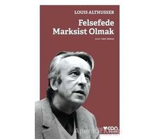 Felsefede Marksist Olmak - Louis Althusser - Can Yayınları