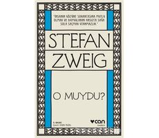 O Muydu? - Stefan Zweig - Can Yayınları